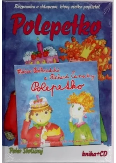 Polepetko - rozprávka o chlapcovi, ktorý všetko poplietol