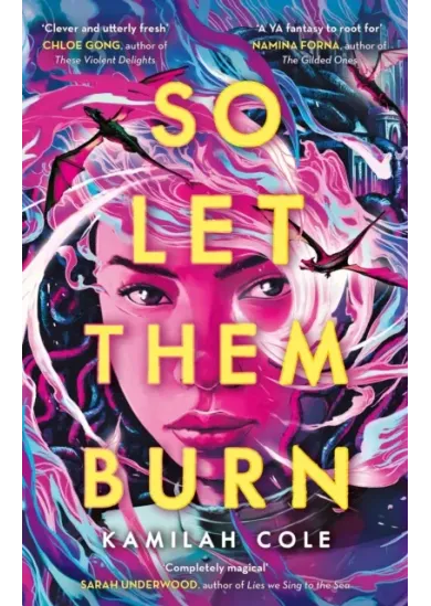 So Let Them Burn