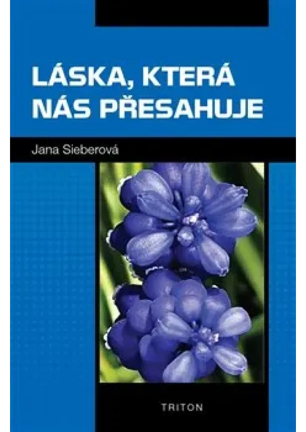 Jana Sieberová - Láska, která nás přesahuje