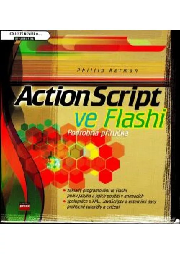 Phillip Kerman - ActionScript ve Flashi -  Podrobná príručka