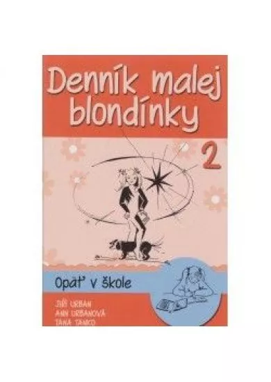 Denník malej blondínky 2 - Opäť v škole