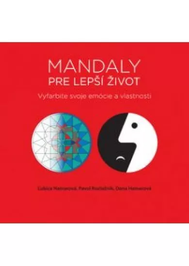 Mandaly pre lepší život - Vyfarbite svoje emócie a vlastnosti