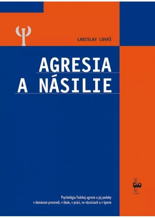 Ladislav Lovaš - Agresia a násilie