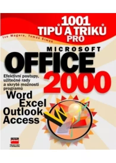 1001 tipů a triků pro Microsoft Office 2000