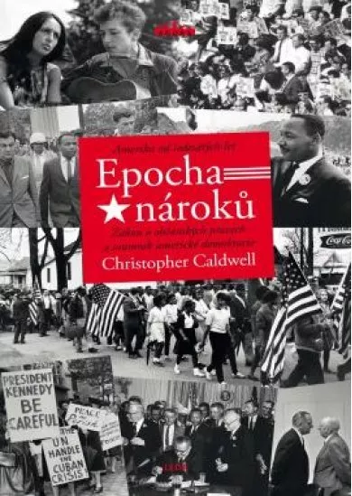 Epocha nároků - Amerika od šedesátých let