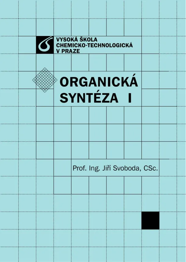 Svoboda - Organická syntéza I