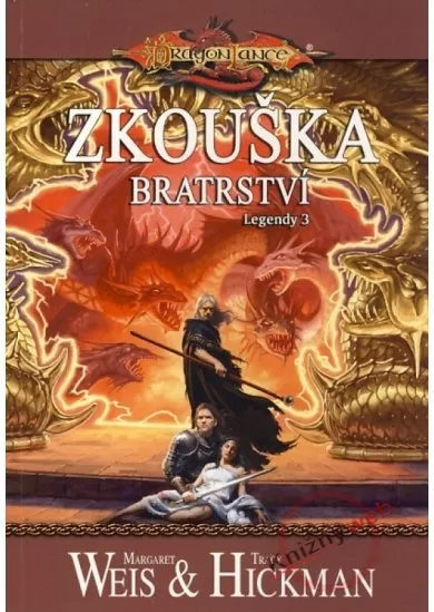 DragonLance - Zkouška bratrství - Legendy 3