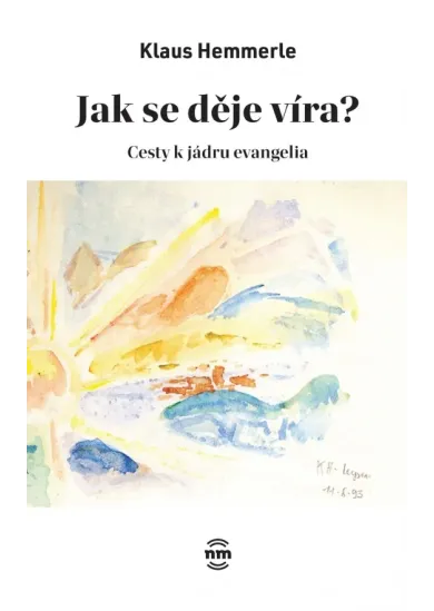 Jak se děje víra