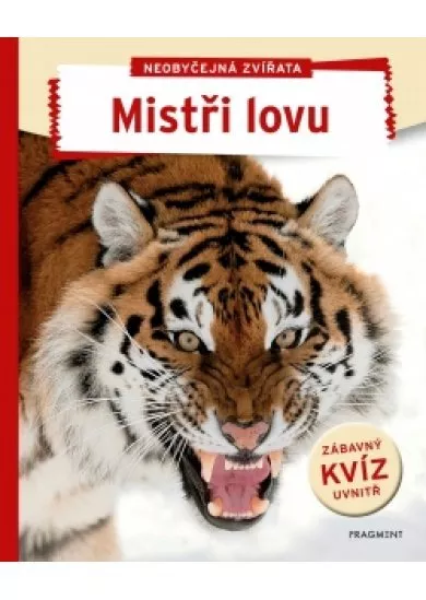 Neobyčejná zvířata - Mistři lovu