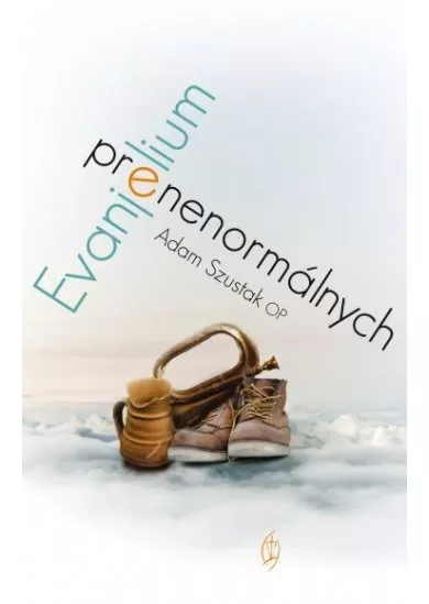 Evanjelium pre nenormálnych