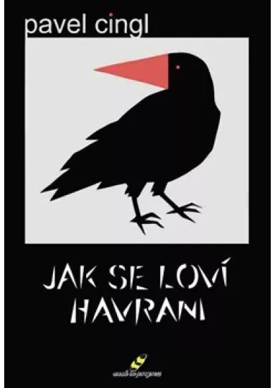 Jak se loví havrani