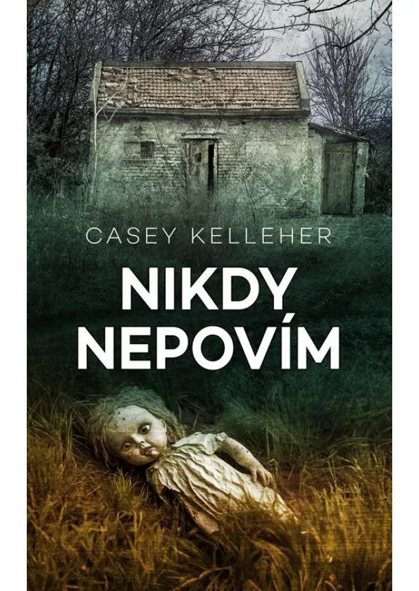 Casey Kelleher - Nikdy nepovím