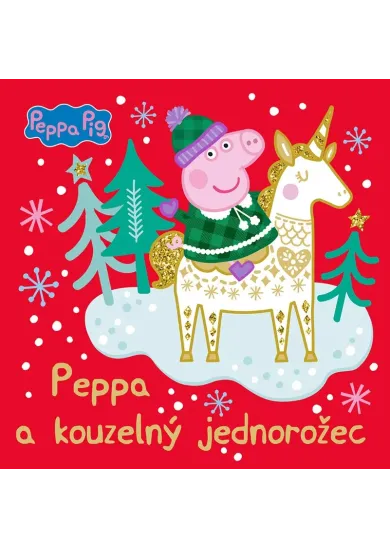 Peppa Pig - Kouzelný jednorožec