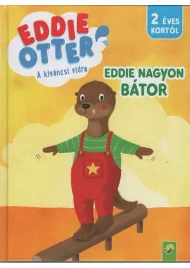 Eddie Otter: Eddie nagyon bátor