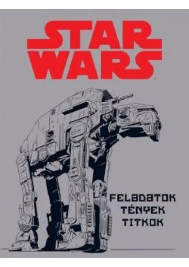 Star Wars: Feladatok, tények, titkok