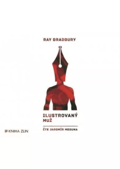 RAY BRADBURY  ILUSTROVANÝ MUŽ