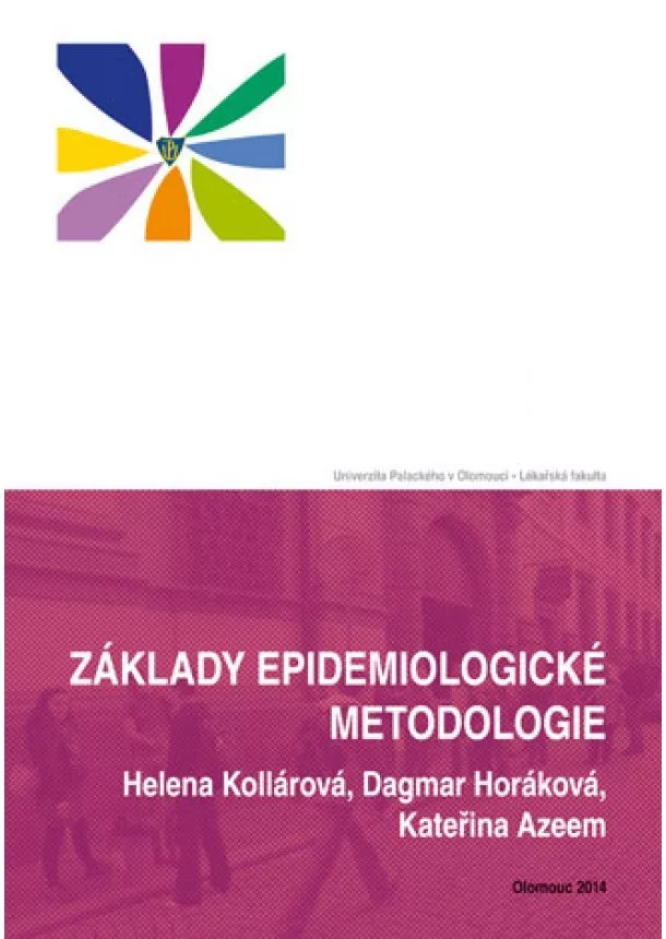Helena Kollárová, Dagmar Kollárová, Kateřina Azeem - Základy epidemiologické metodologie