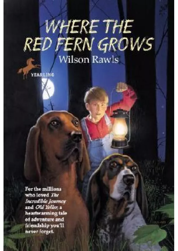 Wilson Rawls - Where the Red Fern Grows