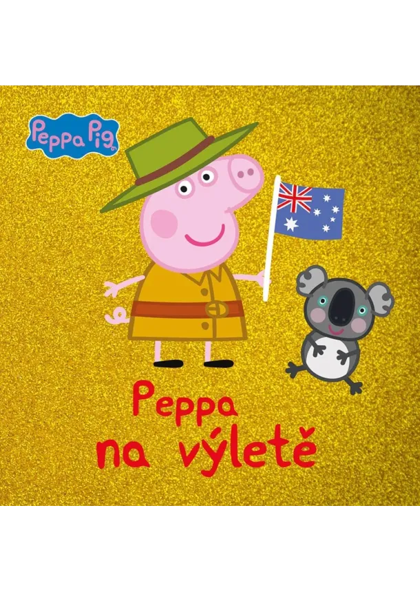 Kolektiv - Peppa Pig - Peppa na výletě