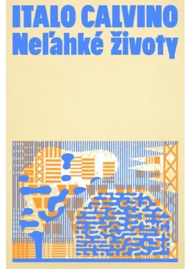 Neľahké životy