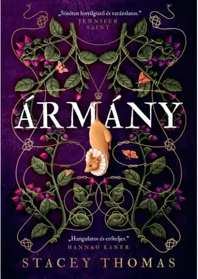 Ármány (élfestett)