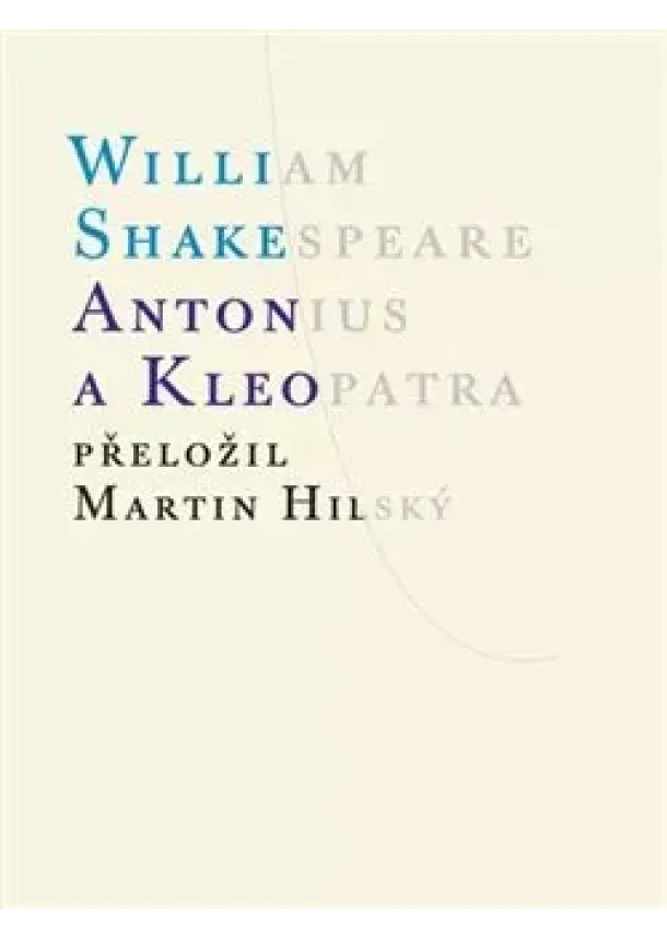 William Shakespeare - Antonius a Kleopatra