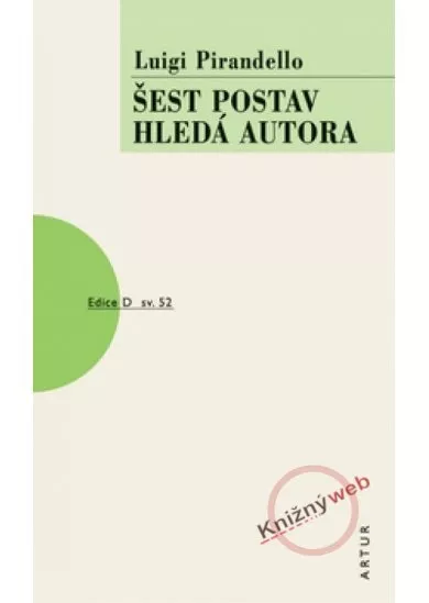 Šest postav hledá autora