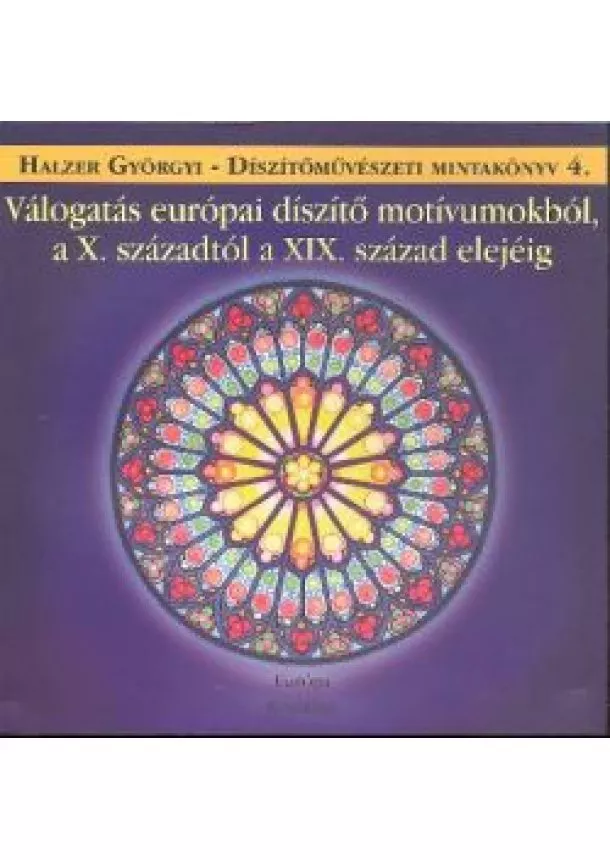 HALZER GYÖRGYI - DÍSZÍTŐMŰVÉSZETI MINTAKÖNYV 4.