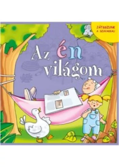 Az én világom /Játsszunk a szavakkal!
