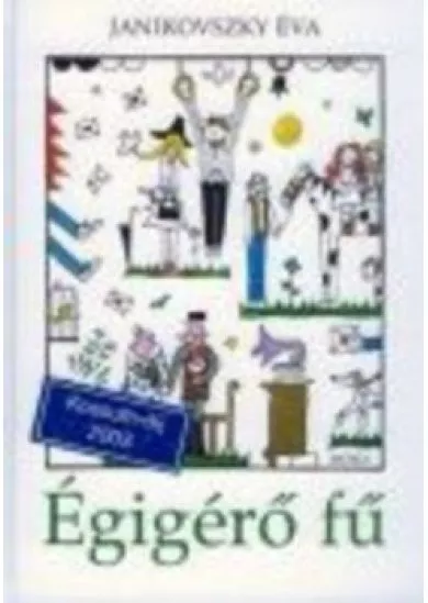 ÉGIGÉRŐ FŰ (5. KIADÁS)