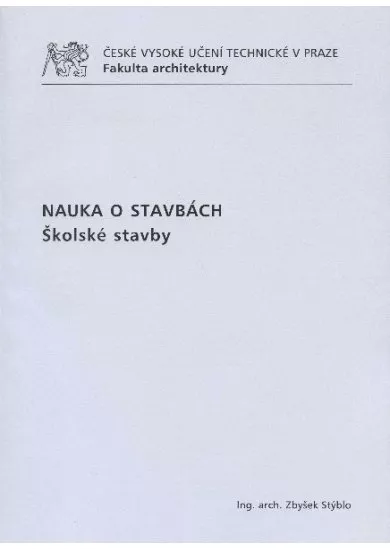 Nauka o stavbách: školské stavby