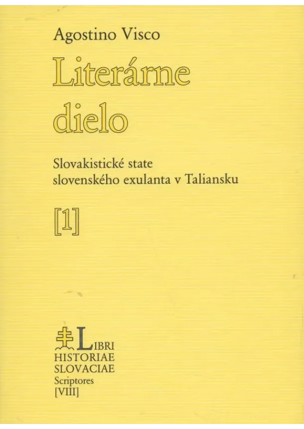 Agostino Visco - Literárne dielo - Slovakistické state slovenského exulanta v Taliansku
