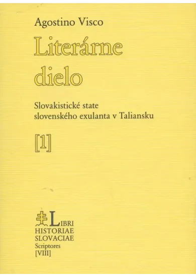 Literárne dielo - Slovakistické state slovenského exulanta v Taliansku
