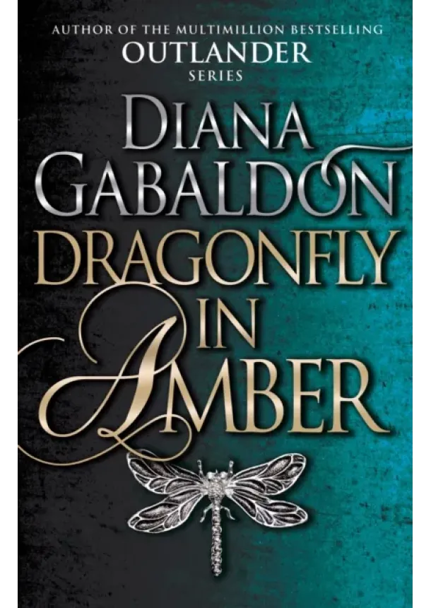 Diana Gabaldon - Dragonfly In Amber