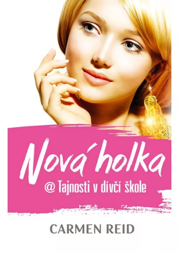 Carmen Reidová - Nová holka @ Tajnosti v dívčí škole
