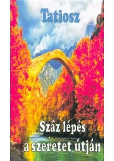 Száz lépés a szeretet útján