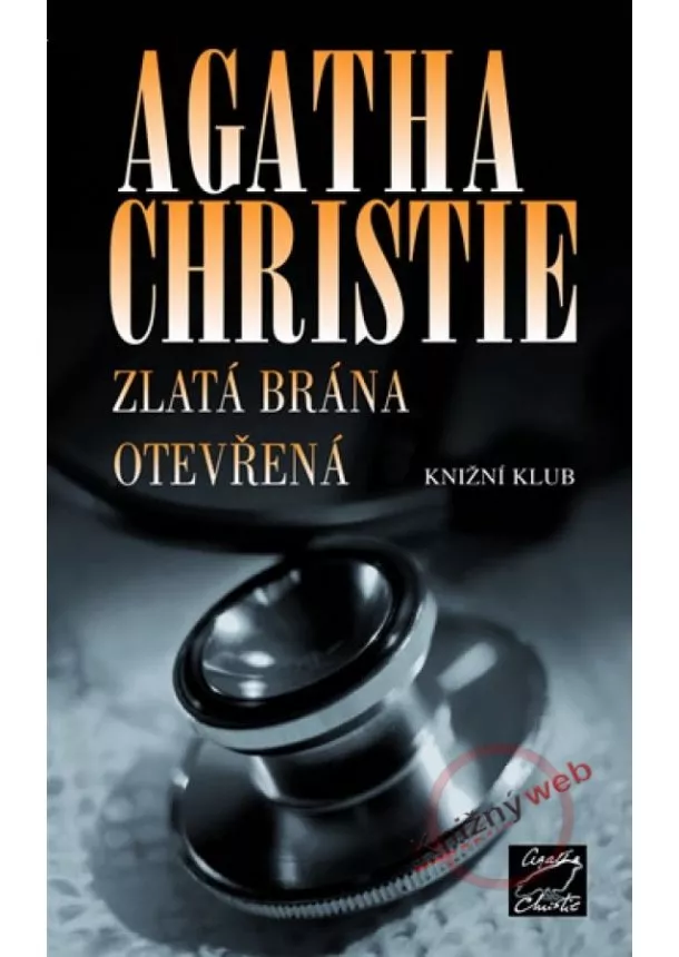 Agatha Christie - Zlatá brána otevřená