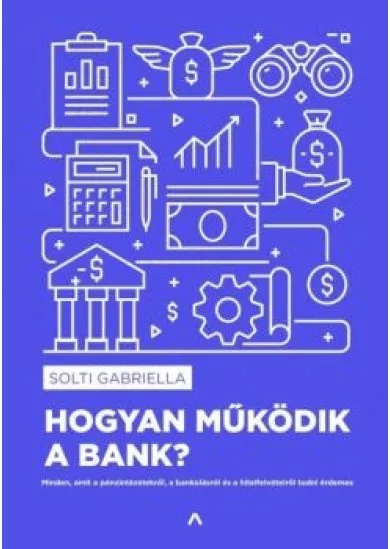 Hogyan működik a bank?