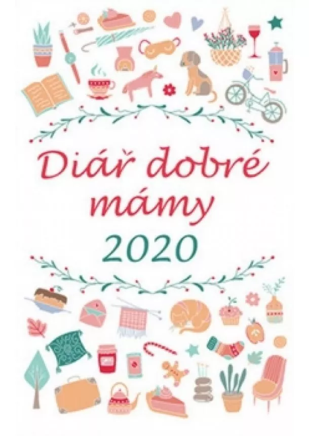 Kolektív - Diář dobré mámy 2020