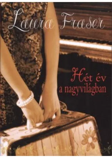 Hét év a nagyvilágban