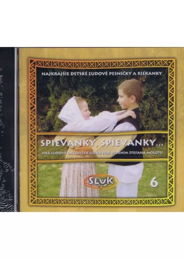 Sľuk - Sľuk: Spievanky, Spievanky