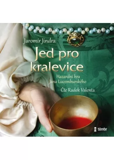 Jindra Jaromír:  Jed pro kralevice (čte Radek Valenta) - MP3-CD - MP3-CD