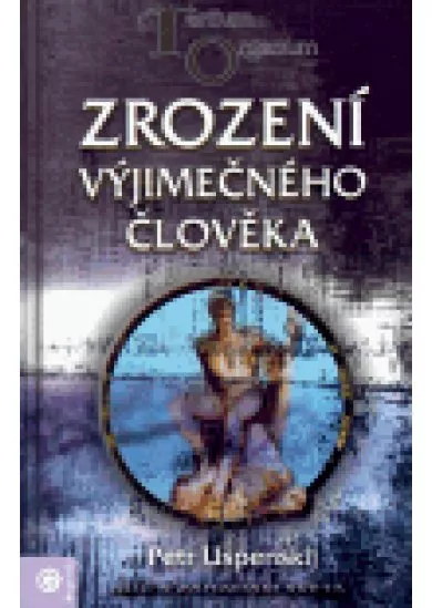 Zrození výjimečného člověka