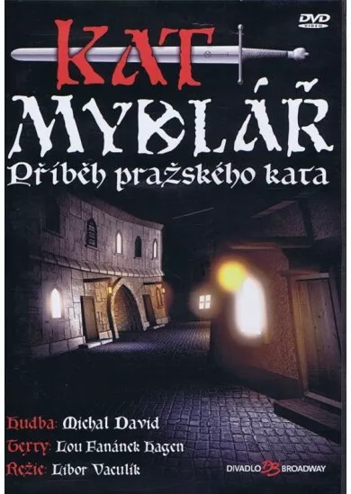 Muzikál - Kat Mydlář