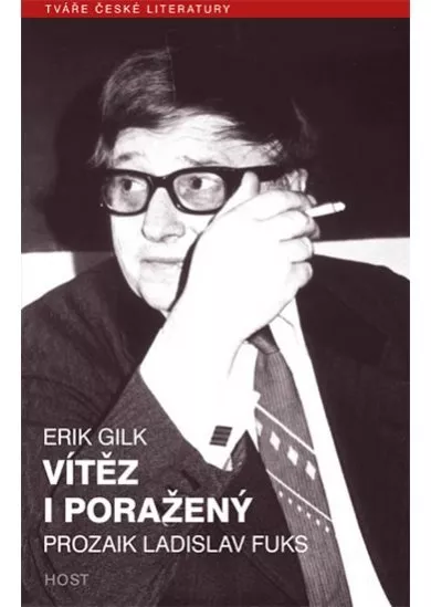Vítěz i poražený - Prozaik Ladislav Fuks