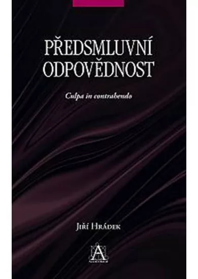 Předsmluvní odpovědnost - Culpa in contrahendo