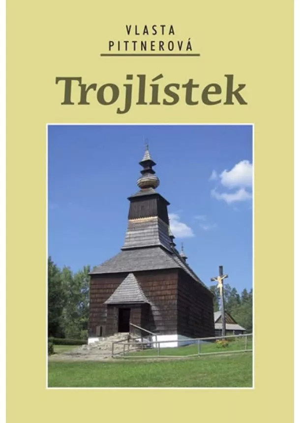 Vlasta Pittnerová - Trojlístek