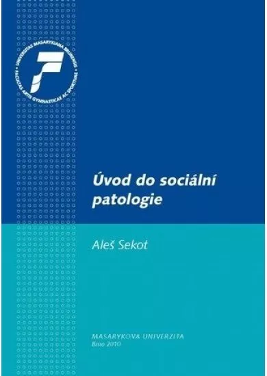 Úvod do sociální patologie