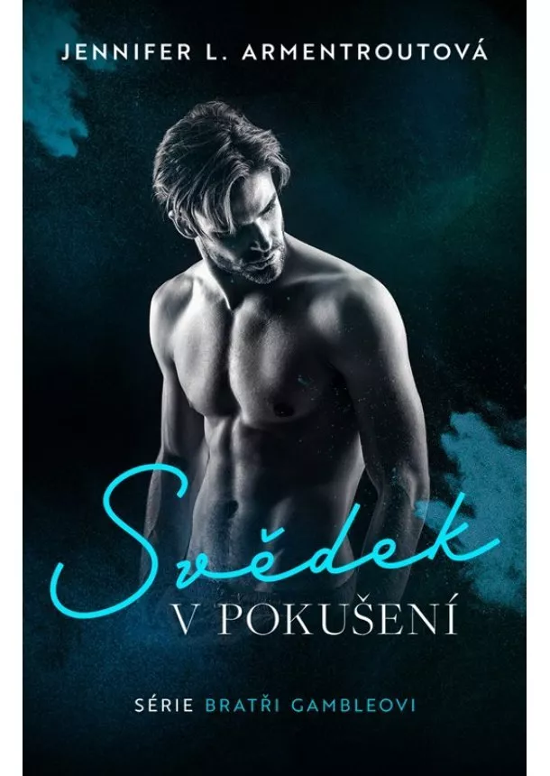Jennifer L. Armentroutová - Svědek v pokušení