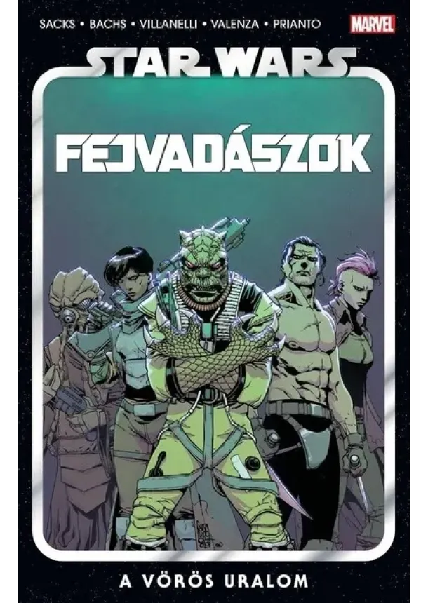 Ethan Sacks - Star Wars: Fejvadászok - A vörös uralom (képregény)